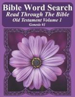 Bible Word Search Read Through The Bible Old Testament Volume 1