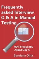 Frequently Asked Interview Q & A in Manual Testing
