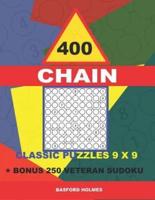 400 Chain Classic Puzzles 9 X 9 + Bonus 250 Veteran Sudoku