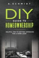 DIY Guide to Homeownership