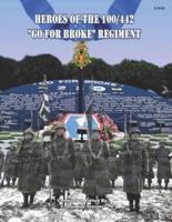 Heroes of the 100/442 Go For Broke Regiment