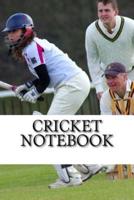 Cricket Notebook