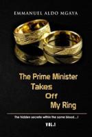 The Prime Minister Takes Off My Ring