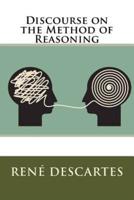 Discourse on the Method of Reasoning