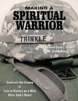 Making a Spiritual Warrior