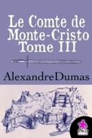 Le Comte De Monte-Cristo (Tome III)
