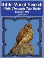 Bible Word Search Walk Through The Bible Volume 103