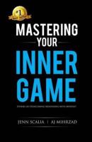 Mastering Your Inner Game