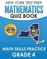 NEW YORK TEST PREP Mathematics Quiz Book Math Skills Practice Grade 4