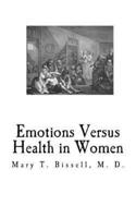 Emotions Versus Health in Women