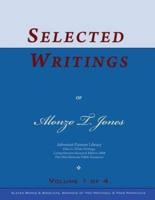 Selected Writings of Alonzo T. Jones, Vol. 1 of 4