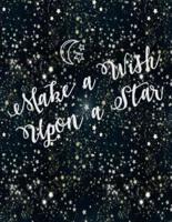 Make a Wish Upon a Star