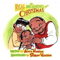 The Real Meaning of Christmas