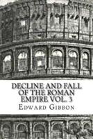 Decline and Fall of the Roman Empire Vol. 3