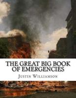 The Great Big Book Of Emergencies