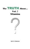 The Truth About... Vol.2 Vitamins