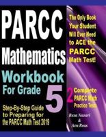 PARCC Mathematics Workbook For Grade 5