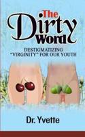 The Dirty Word