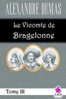 Le Vicomte De Bragelonne (Tome III)