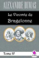 Le Vicomte De Bragelonne (Tome IV)