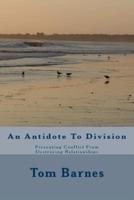 An Antidote To Division