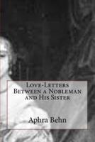 Love-letters Between a Nobleman and His Sister