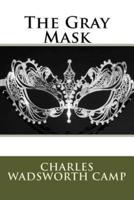 The Gray Mask