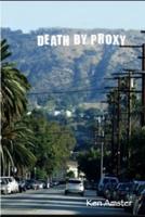 Death By Proxy