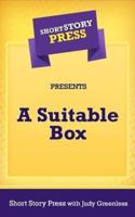 Short Story Press Presents a Suitable Box