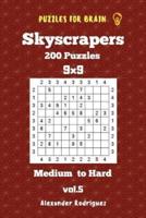 Puzzles for Brain Skyscrapers - 200 Medium to Hard 9X9 Vol. 5