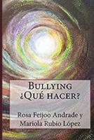 Bullying ¿Qué Hacer?