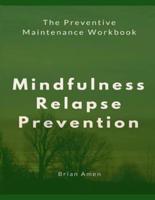 Mindfulness Relapse Prevention