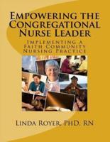 Empowering the Congregational Nurse Leader