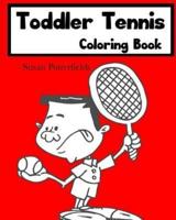 Toddler Tennis Coloring Book