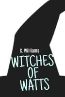 Witches of Watts