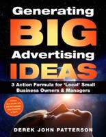 Generating BIG Advertising IDEAS
