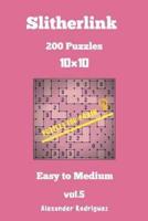 Puzzles for Brain Slitherlink - 200 Easy to Medium 10X10 Vol. 5