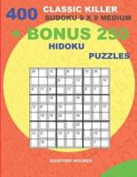 400 Classic Killer Sudoku 9 X 9 MEDIUM + BONUS 250 Hidoku Puzzles