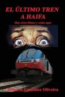 El Ultimo Tren a Haifa