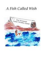 A Fish Called Wish