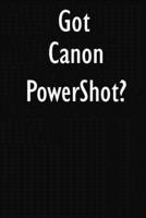 Got Canon Powershot?