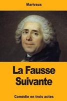 La Fausse Suivante