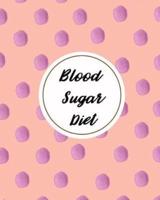 Blood Sugar Diet