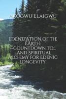 EDENIZATION of the EARTH