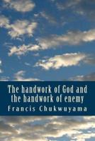 The Handwork of God and the Handwork of Enemy