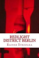 Redlight District Berlin