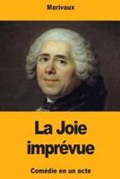 La Joie Imprévue