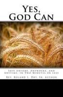 Yes, God Can