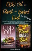 CBD Oil & Plant Based Diet