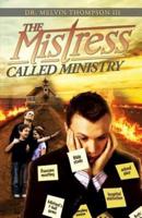The Mistress Called Ministry